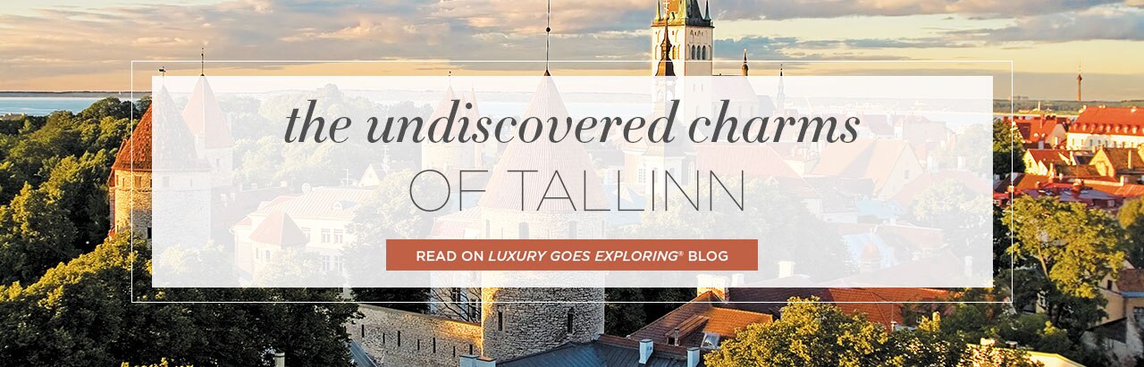 The Undiscovered Charms of Tallinn                            