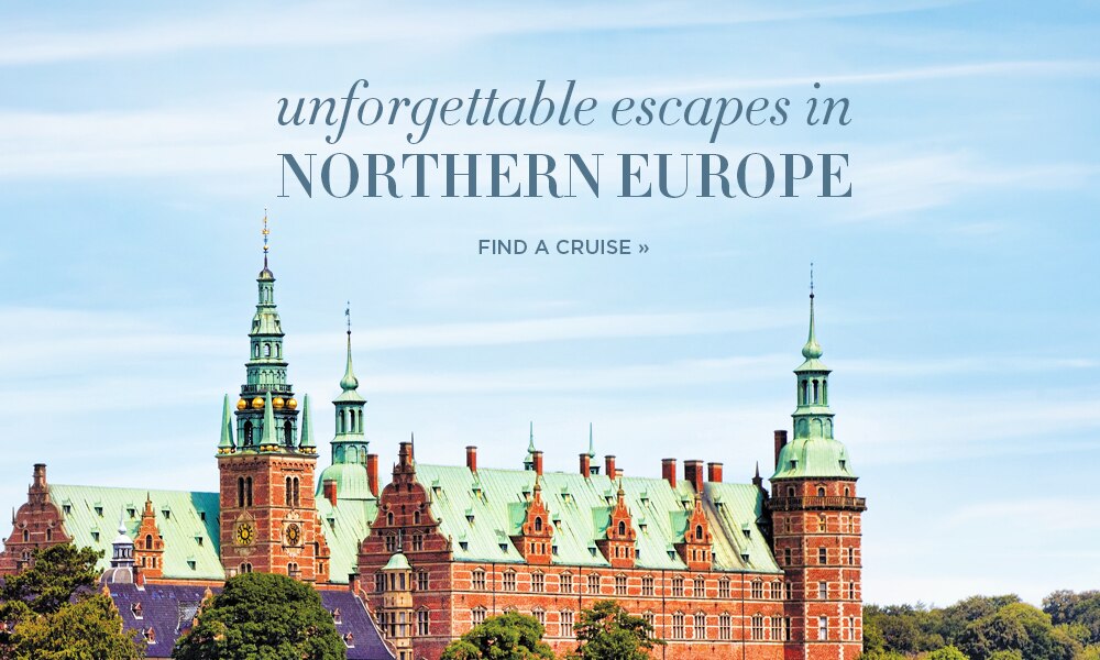 Unforgettable Escapes in NORTHERN EUROPE